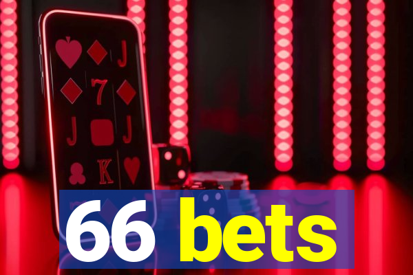 66 bets